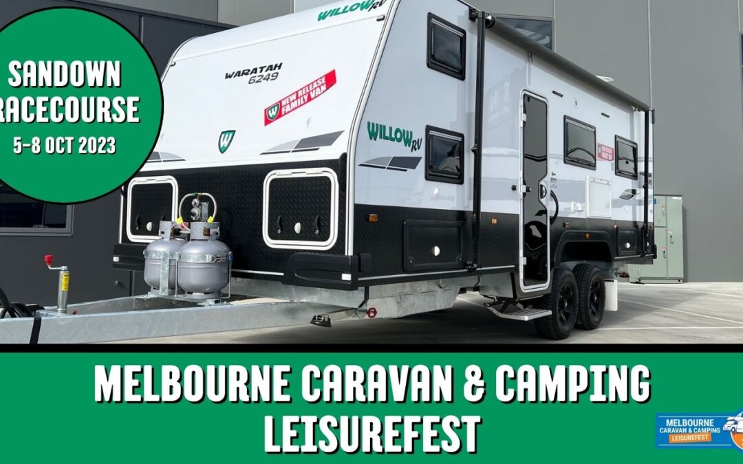 Melbourne Caravan & Camping Leisurefest Oct 2023