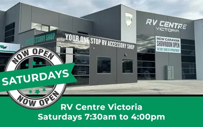 RV Centre Victoria Now Open Saturdays